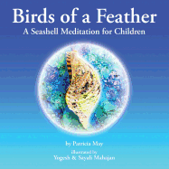 Birds of a Feather: A Seashell Meditation for Children
