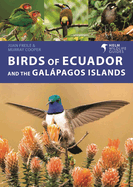 Birds of Ecuador and the Galpagos Islands