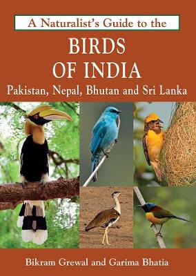 Birds of India : Pakistan Nepal Bhutan and Srilanka - Grewal, Bikram