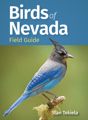Birds of Nevada Field Guide - Tekiela, Stan