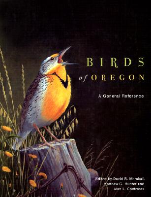 Birds of Oregon: A General Reference - Hunter, Mathew G (Editor)