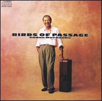 Birds of Passage - Sadao Watanabe