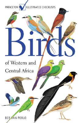 Birds of Western and Central Africa - Van Perlo, Ber