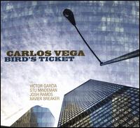 Bird's Ticket - Carlos Vega