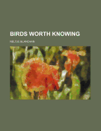 Birds worth knowing