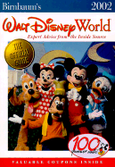 Birnbaum's Walt Disney World 2002: Expert Advice from the Inside Source
