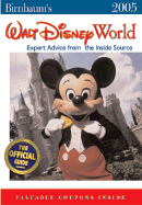 Birnbaum's Walt Disney World 2005: Expert Advice from the Inside Source - Birnbaum, and Birnbaum Travel Guides (Creator)