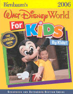 Birnbaum's Walt Disney World for Kids by Kids