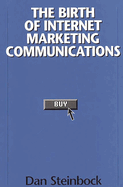 Birth of Internet Marketing Communications