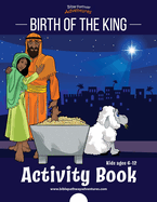 Birth of the King Activity Book