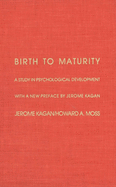 Birth to Maturity: A Study in Psychological Development