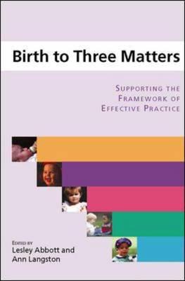 Birth to Three Matters - Abbott, Lesley, and Langston, Ann