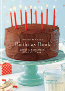 Birthday Cakes Birthday Book: Dates to Remember Year After Year