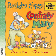 Birthday Happy, Contrary Mary