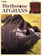 Birthstone Afghans (Leisure Arts #2826)