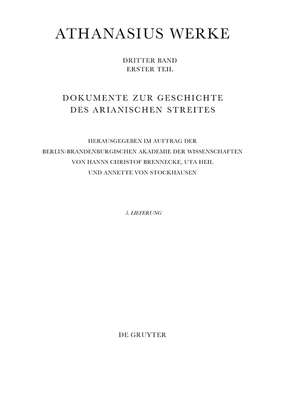 Bis zum Vorabend der Synode von Konstantinopel (381) - Stockhausen, Annette (Editor), and Brennecke, Hanns Christof (Editor), and Heil, Uta (Contributions by)