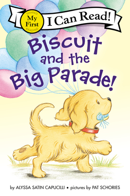 Biscuit and the Big Parade! - Capucilli, Alyssa Satin