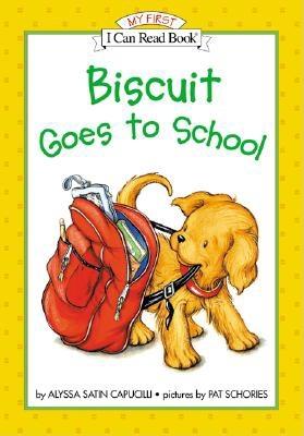 Biscuit Goes to School - Capucilli, Alyssa Satin