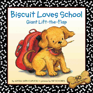 Biscuit Loves School Giant Lift-The-Flap