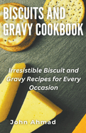 Biscuits and Gravy Cookbook