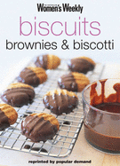 Biscuits, Brownies and Biscotti