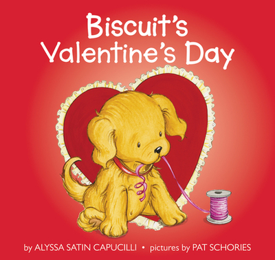 Biscuit's Valentine Day - Capucilli, Alyssa Satin