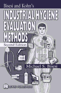 Bisesi and Kohn's industrial hygiene evaluation methods