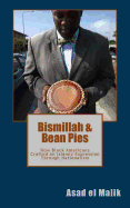 Bismillah & Bean Pies: How Black Americans Crafted an Islamic Expression Through Nationalism