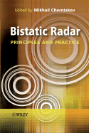 Bistatic Radar: Principles and Practice - Cherniakov, Mikhail (Editor)