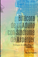 Bitcora de un Adulto con Sndrome de Asperger