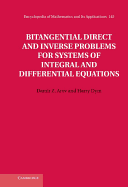 Bitangential Direct and Inverse Problems for Systems of Integral and Differential Equations