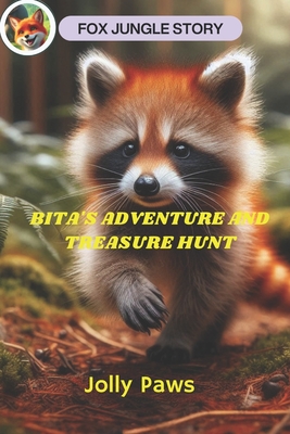 Bita's Adventure and Treasure Hunt: Fox Jungle Story - Paws, Jolly