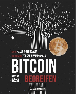 Bitcoin begreifen - Herminghaus, Volker (Translated by), and Rosenbaum, Kalle