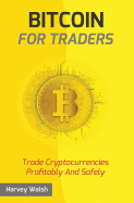 Bitcoin for Traders