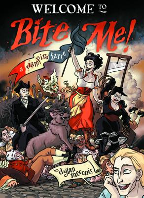 Bite Me! a Vampire Farce - Meconis, Dylan