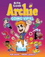 Bite Sized Archie: Going Viral