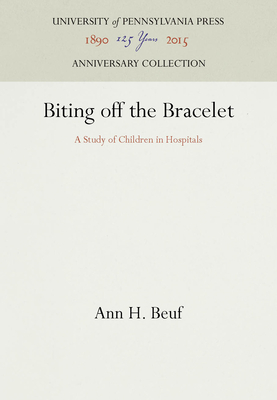 Biting Off the Bracelet - Beuf, Ann Hill, Professor