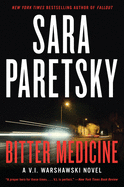 Bitter Medicine: A V.I. Warshawski Novel