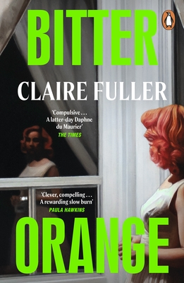 Bitter Orange - Fuller, Claire