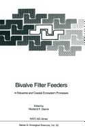 Bivalve Filter Feeders: In Estuarine and Coastal Ecosystem Processes