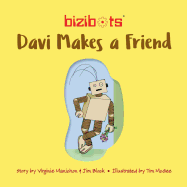 Bizibots: Davi makes a friend