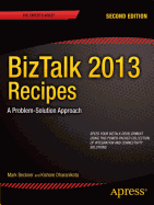 BizTalk 2013 Recipes: A Problem-Solution Approach