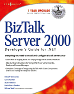 BizTalk Server 2000 Developer's Guide for .Net - Roberts, Scott, and Farmer, Chris, and Todd, Milton