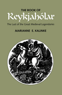 Bk of Reykjaholar: The Last of the Great Medieval Legendaries