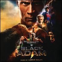 Black Adam [Original Motion Picture Soundtrack] - Lorne Balfe