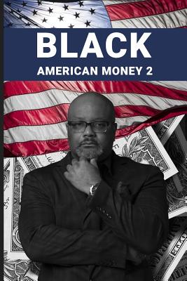 Black American Money 2 - Watkins, Boyce