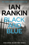 Black And Blue: From the iconic #1 bestselling author of A SONG FOR THE DARK TIMES