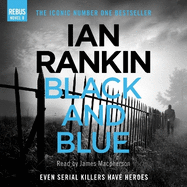 Black And Blue: The number one bestselling series that inspired BBC One's REBUS