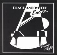 Black and White Encore - Danny Wright