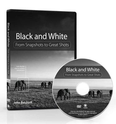 Black and White: From Snapshots to Great Shots DVD - Batdorff, John